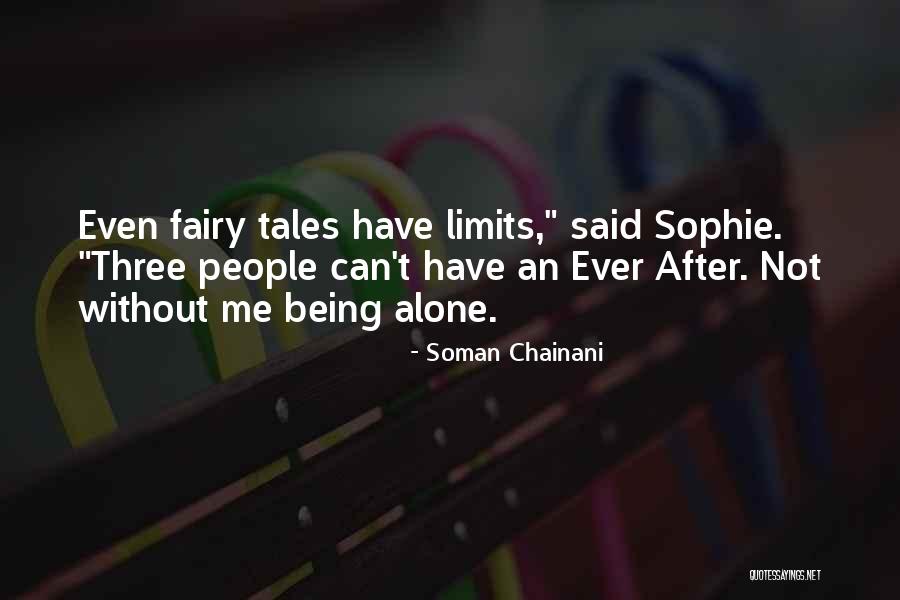 After Me Quotes By Soman Chainani