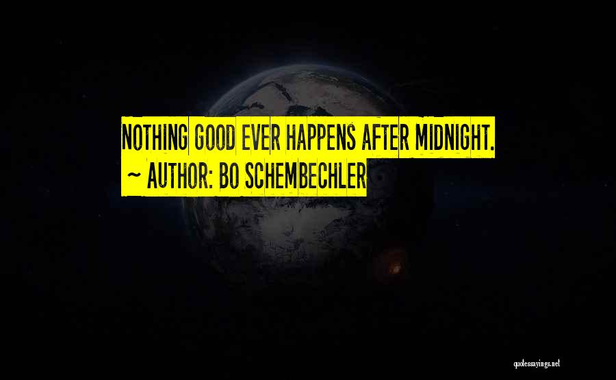 After Midnight Quotes By Bo Schembechler