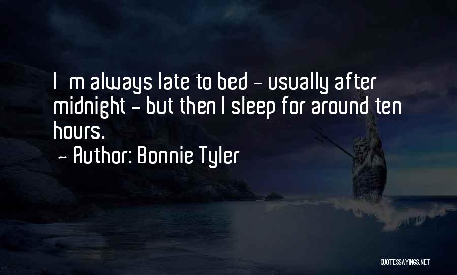 After Midnight Quotes By Bonnie Tyler