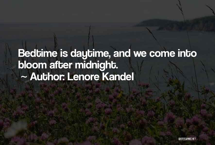 After Midnight Quotes By Lenore Kandel