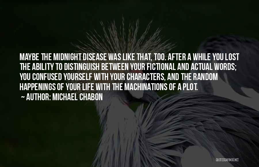 After Midnight Quotes By Michael Chabon