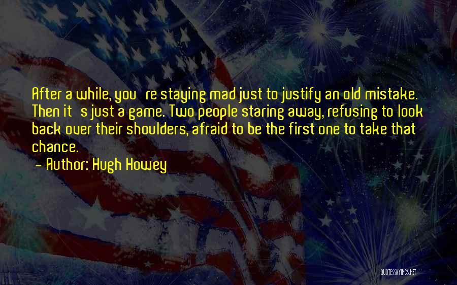 After Mistake Quotes By Hugh Howey