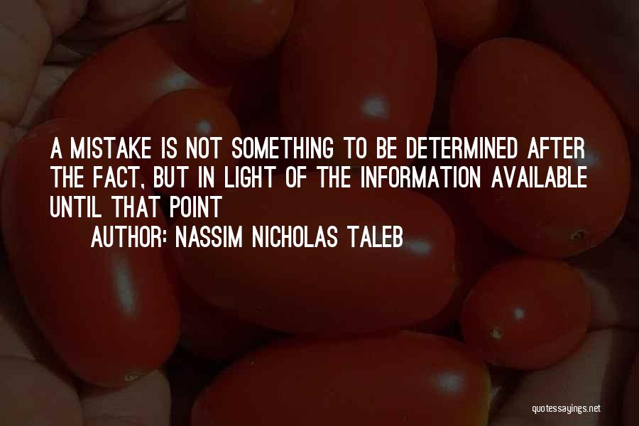After Mistake Quotes By Nassim Nicholas Taleb