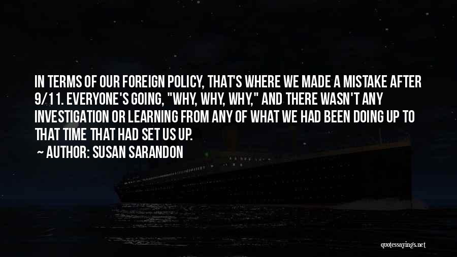 After Mistake Quotes By Susan Sarandon