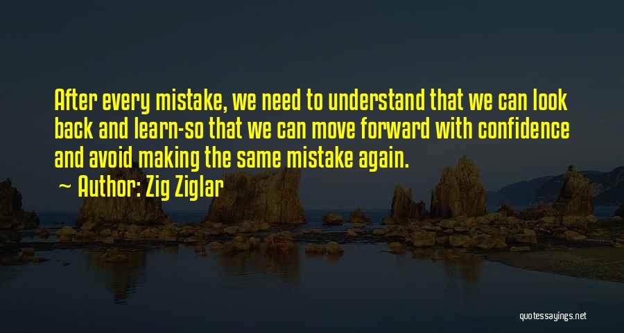 After Mistake Quotes By Zig Ziglar