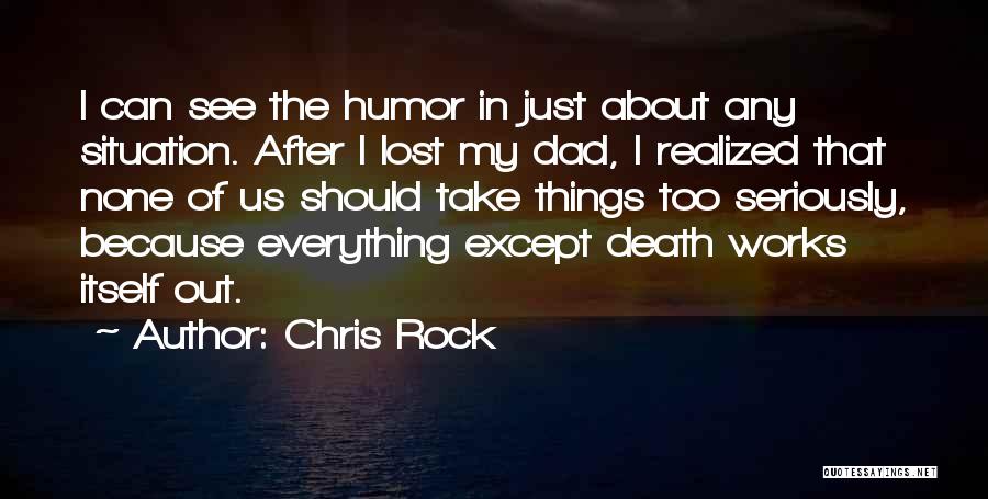 After My Death Quotes By Chris Rock