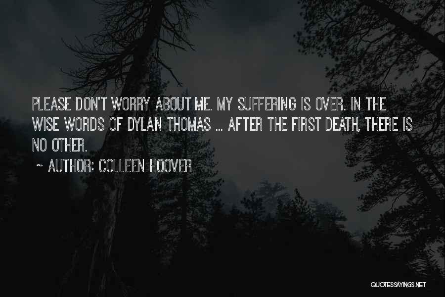 After My Death Quotes By Colleen Hoover