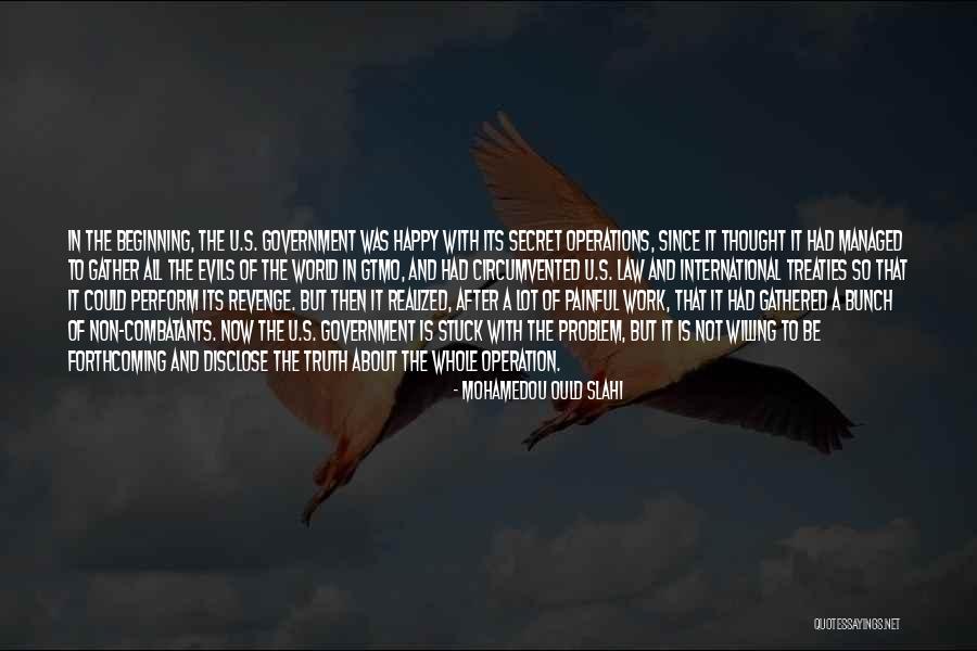After Operation Quotes By Mohamedou Ould Slahi After Operation Quotes By Mohamedou Ould Slahi