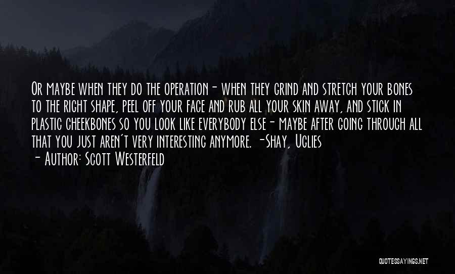 After Operation Quotes By Scott Westerfeld