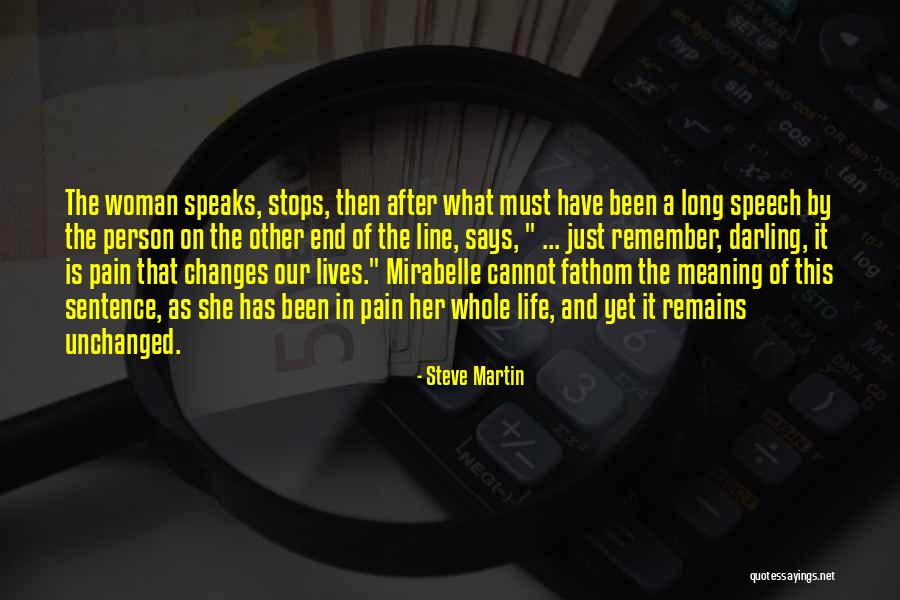 After Pain Quotes By Steve Martin