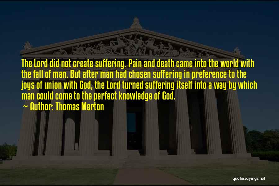 After Pain Quotes By Thomas Merton