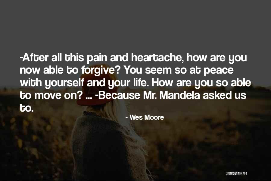 After Pain Quotes By Wes Moore