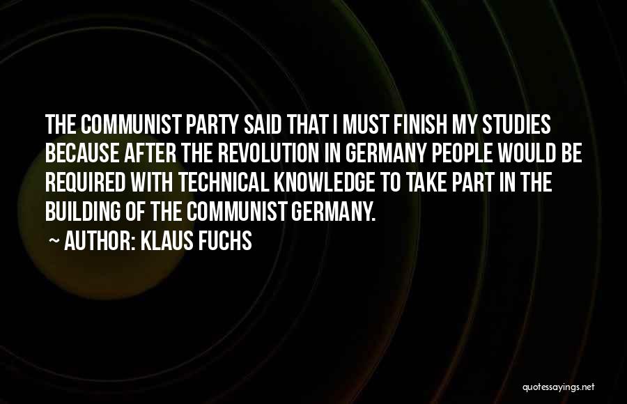 After Party Quotes By Klaus Fuchs