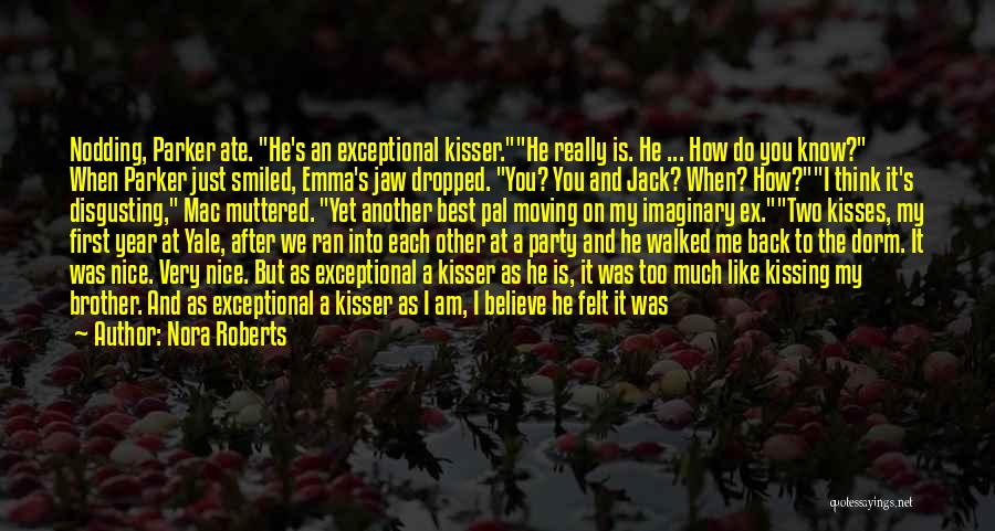 After Party Quotes By Nora Roberts