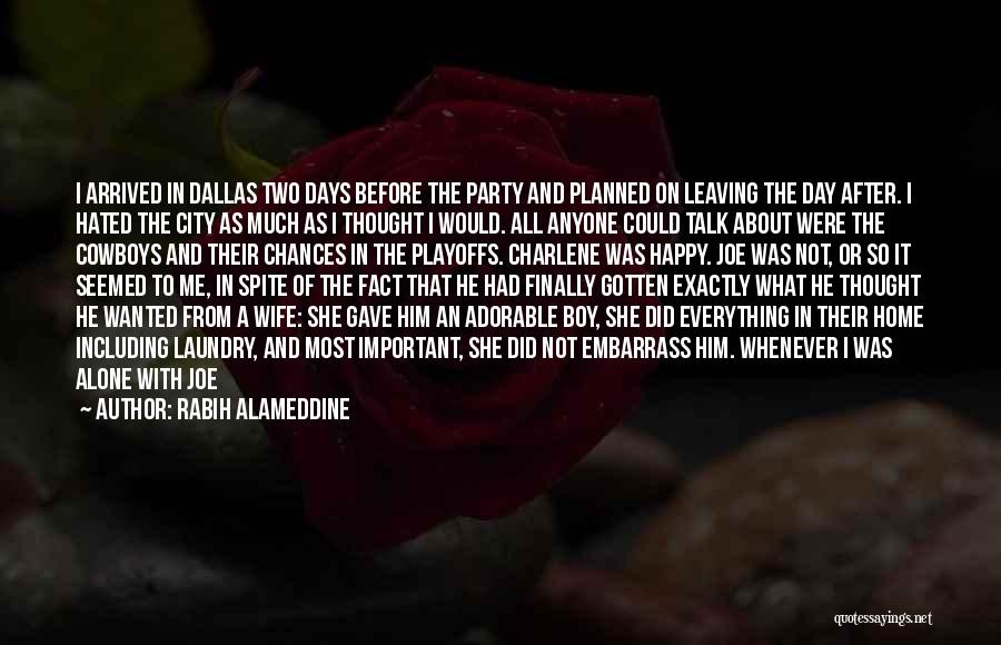 After Party Quotes By Rabih Alameddine