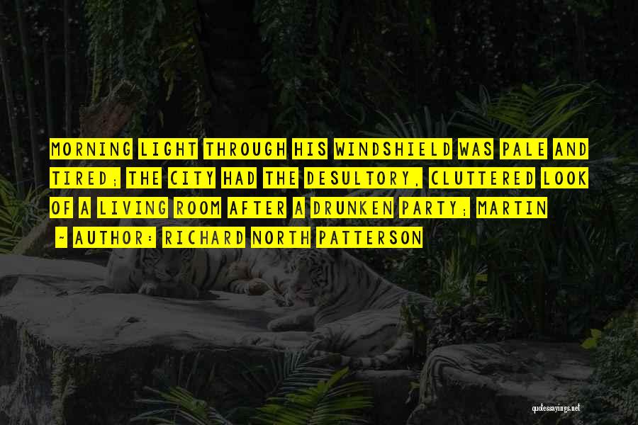 After Party Quotes By Richard North Patterson