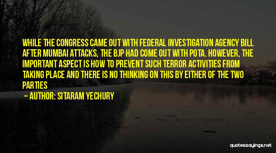 After Party Quotes By Sitaram Yechury