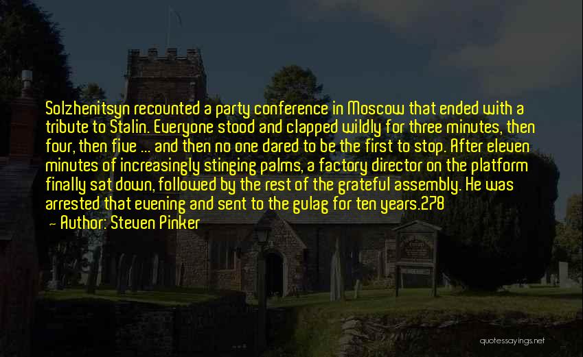 After Party Quotes By Steven Pinker After Party Quotes By Steven Pinker