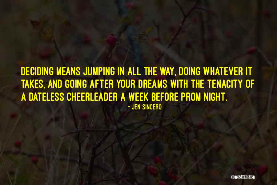 After Prom Quotes By Jen Sincero After Prom Quotes By Jen Sincero