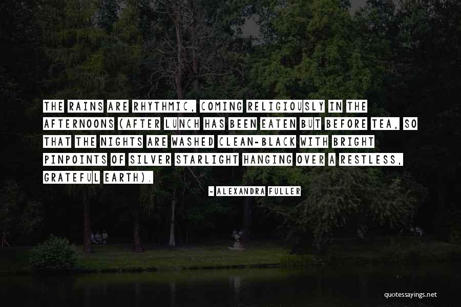 After Rain Quotes By Alexandra Fuller After Rain Quotes By Alexandra Fuller