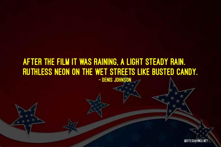 After Rain Quotes By Denis Johnson After Rain Quotes By Denis Johnson
