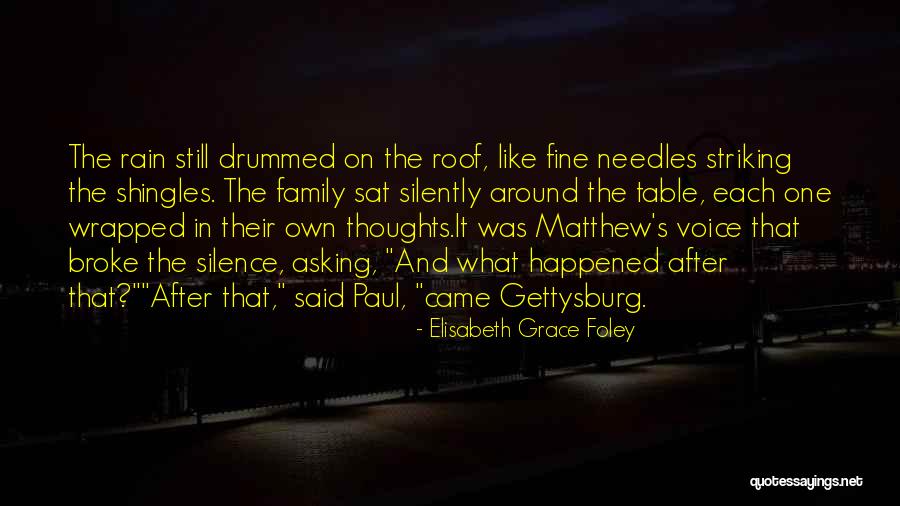 After Rain Quotes By Elisabeth Grace Foley After Rain Quotes By Elisabeth Grace Foley