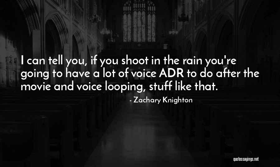 After Rain Quotes By Zachary Knighton After Rain Quotes By Zachary Knighton