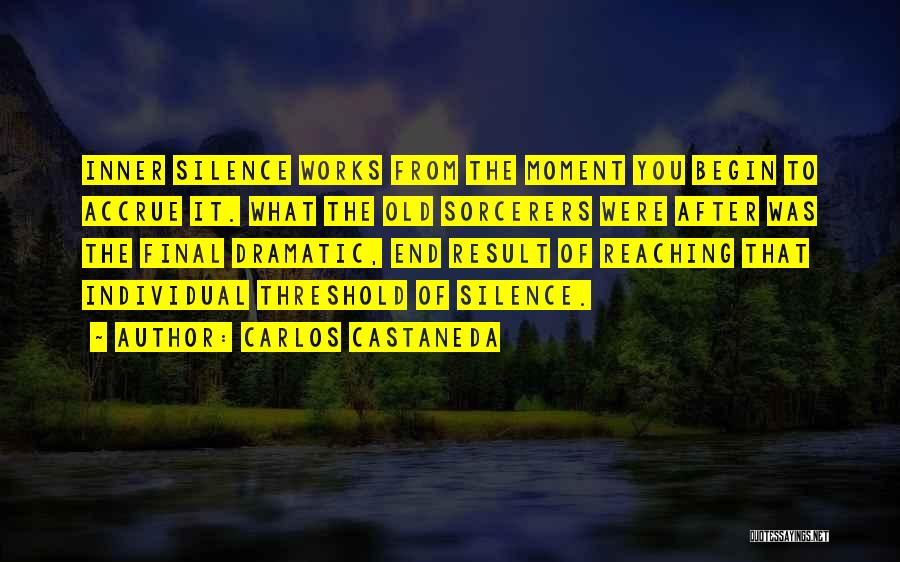 After Result Quotes By Carlos Castaneda