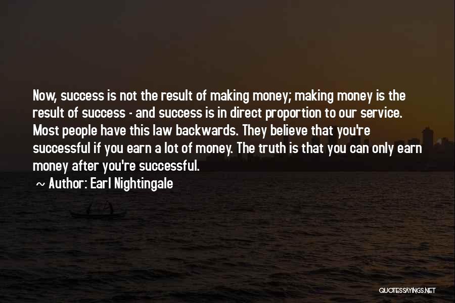 After Result Quotes By Earl Nightingale