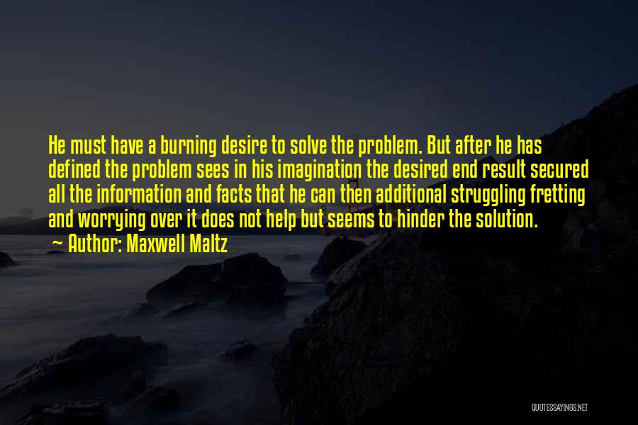 After Result Quotes By Maxwell Maltz