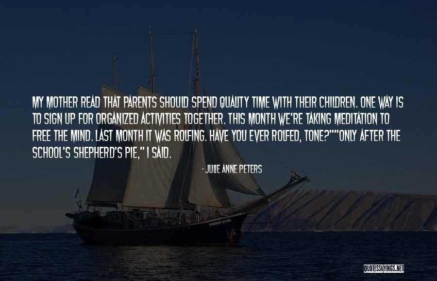 After School Activities Quotes By Julie Anne Peters After School Activities Quotes By Julie Anne Peters