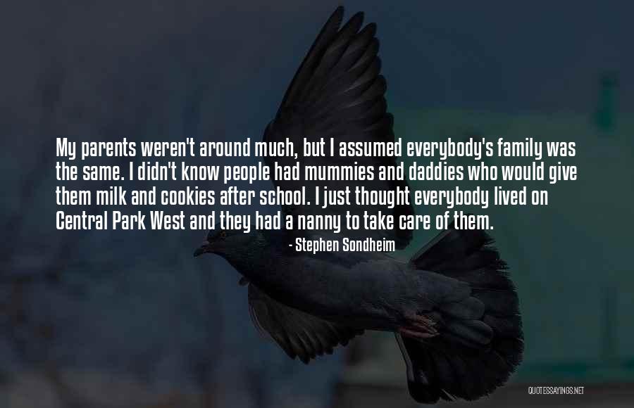 After School Care Quotes By Stephen Sondheim