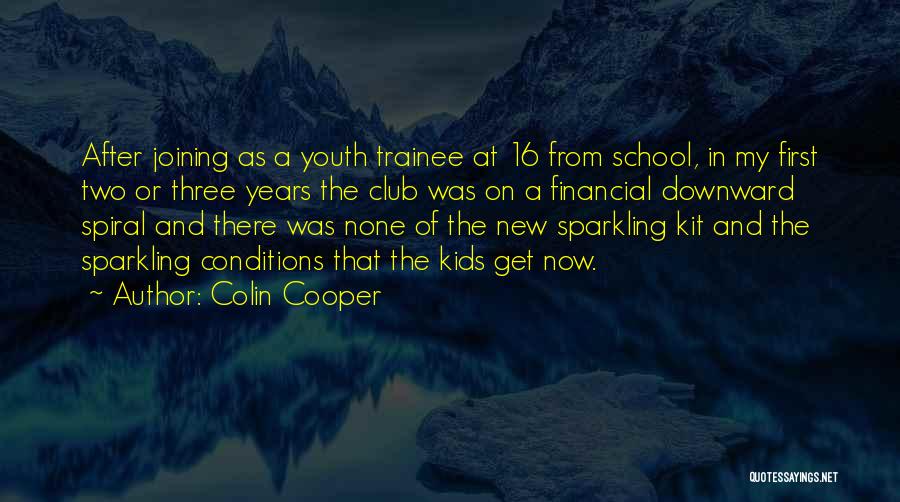 After School Club Quotes By Colin Cooper