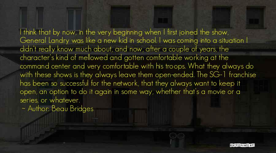 After Show Quotes By Beau Bridges