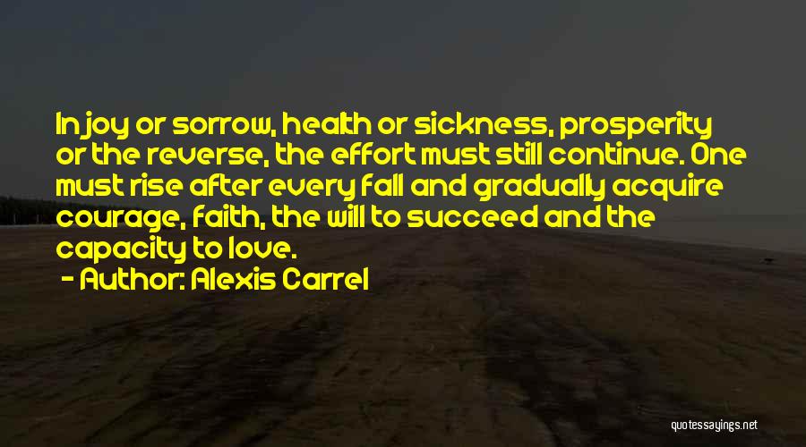 After Sickness Quotes By Alexis Carrel