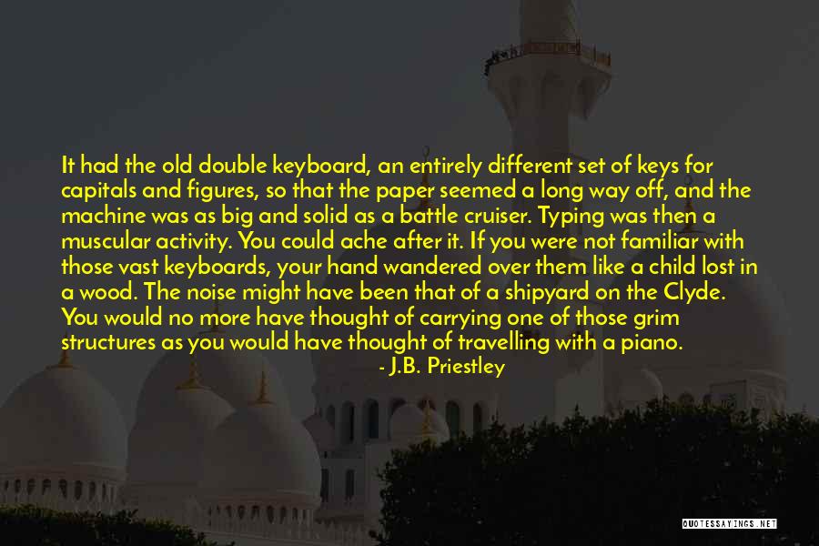 After So Long Quotes By J.B. Priestley After So Long Quotes By J.B. Priestley