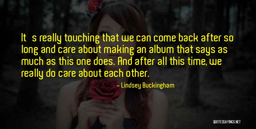 After So Long Quotes By Lindsey Buckingham