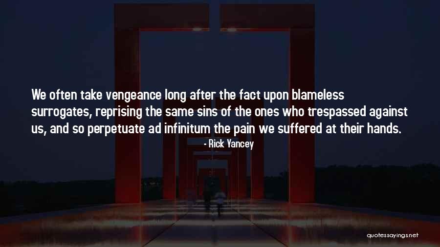 After So Long Quotes By Rick Yancey After So Long Quotes By Rick Yancey