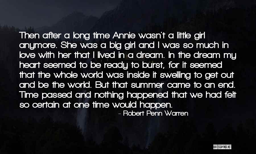 After So Long Quotes By Robert Penn Warren