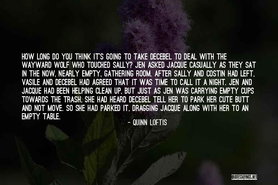 After So Long Time Quotes By Quinn Loftis After So Long Time Quotes By Quinn Loftis
