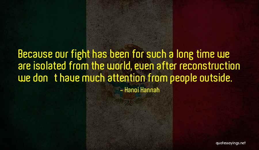 After Such A Long Time Quotes By Hanoi Hannah