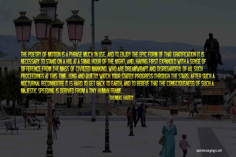 After Such A Long Time Quotes By Thomas Hardy