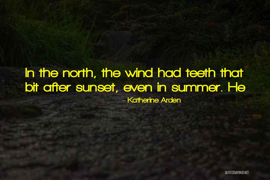 After Sunset Quotes By Katherine Arden After Sunset Quotes By Katherine Arden