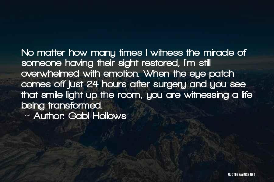 After Surgery Quotes By Gabi Hollows