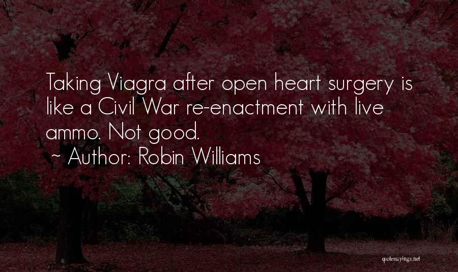 After Surgery Quotes By Robin Williams