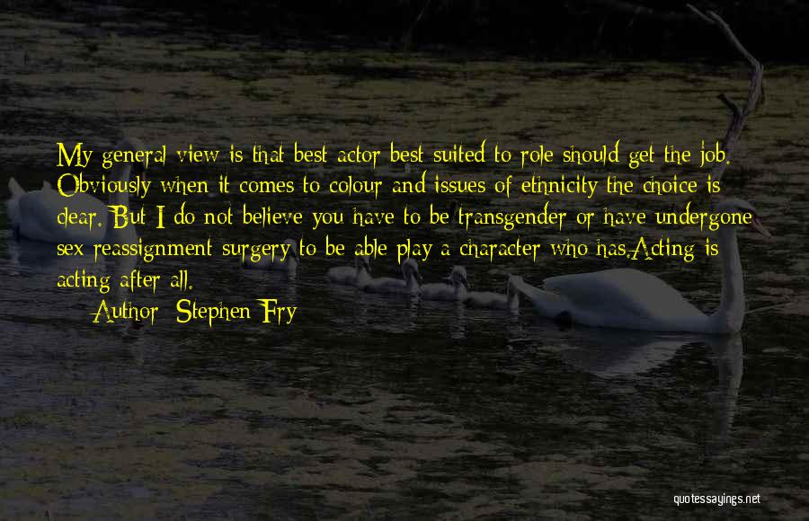 After Surgery Quotes By Stephen Fry