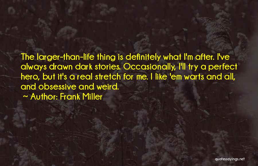 After The Dark Quotes By Frank Miller