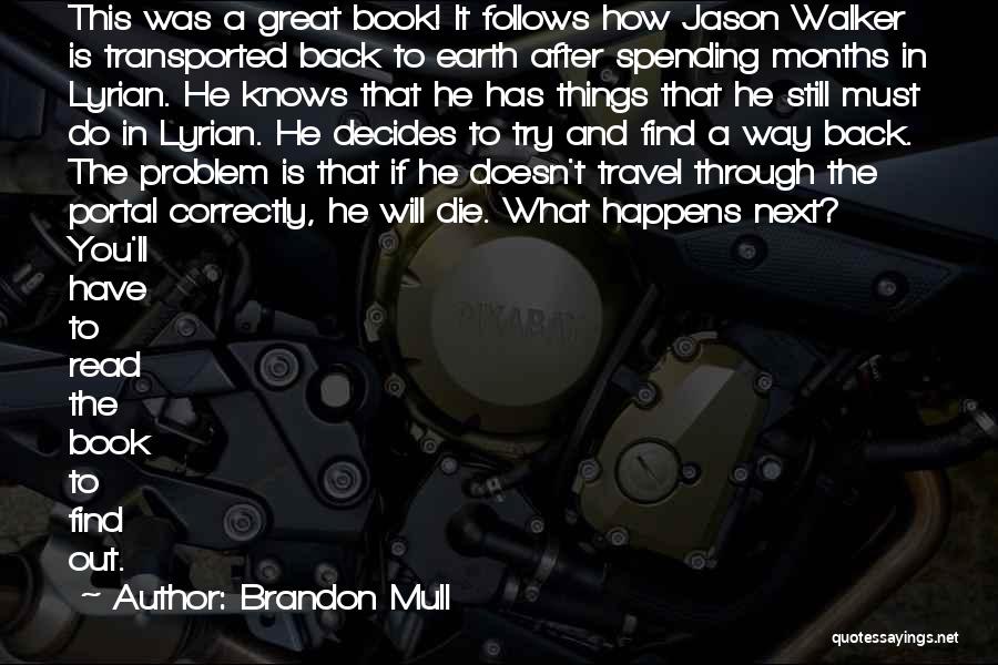 After The Earth Quotes By Brandon Mull