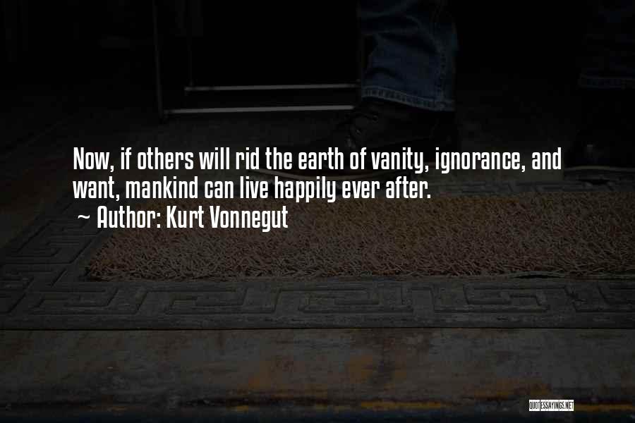 After The Earth Quotes By Kurt Vonnegut