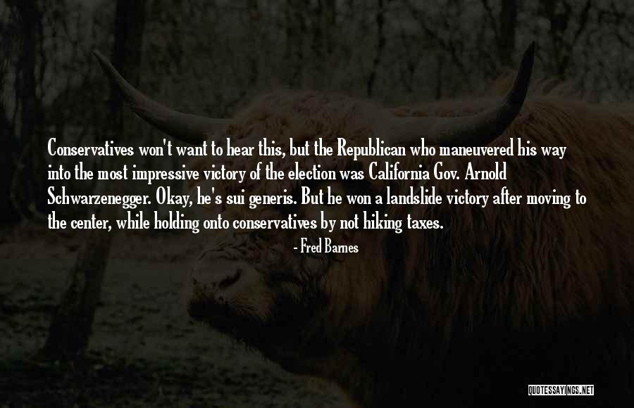 After The Election Quotes By Fred Barnes After The Election Quotes By Fred Barnes